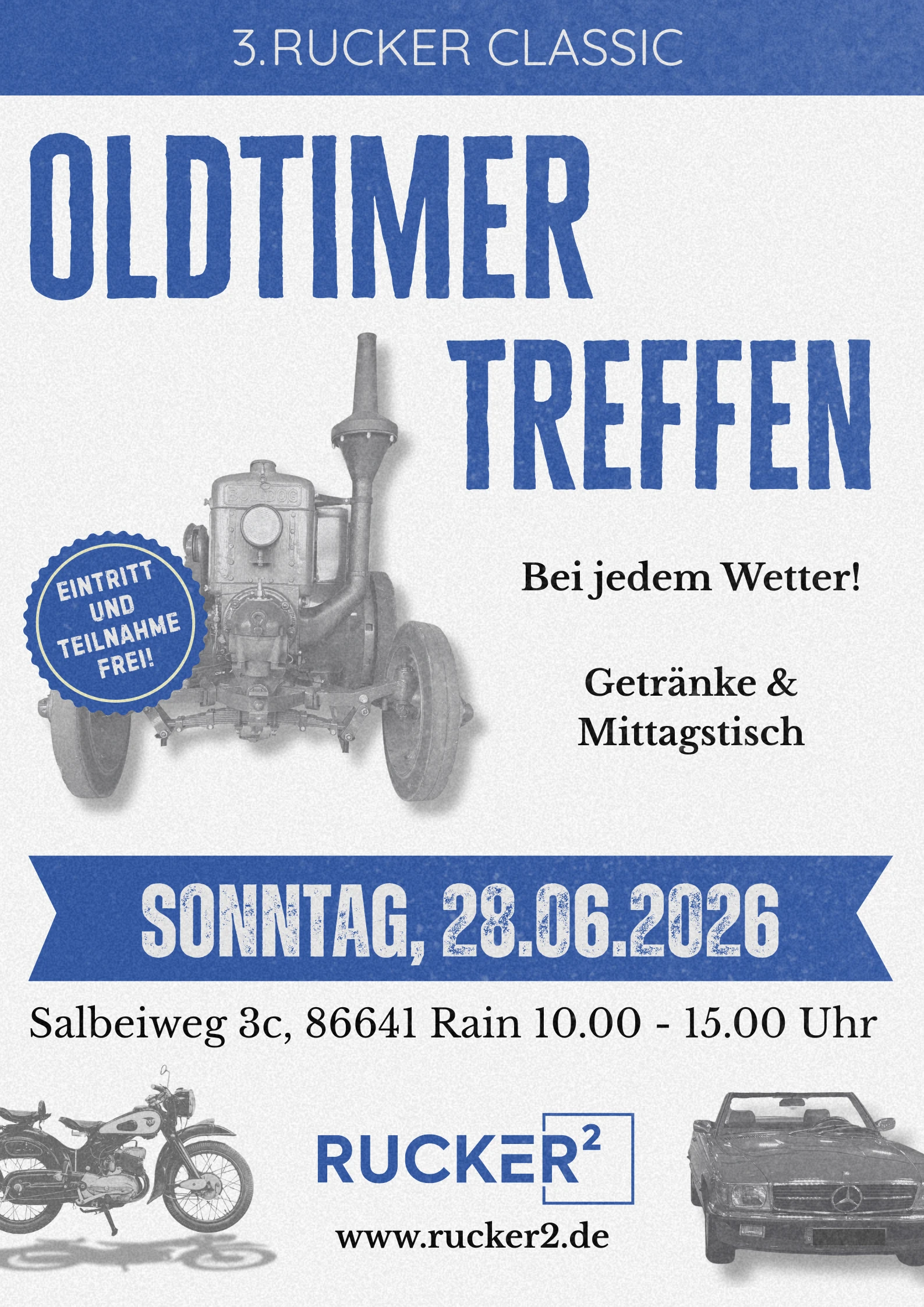 RUCKER CLASSIC Oldtimertreffen 28.06.2026 Rain, Traktor Motorrad Mercedes Oldtimer